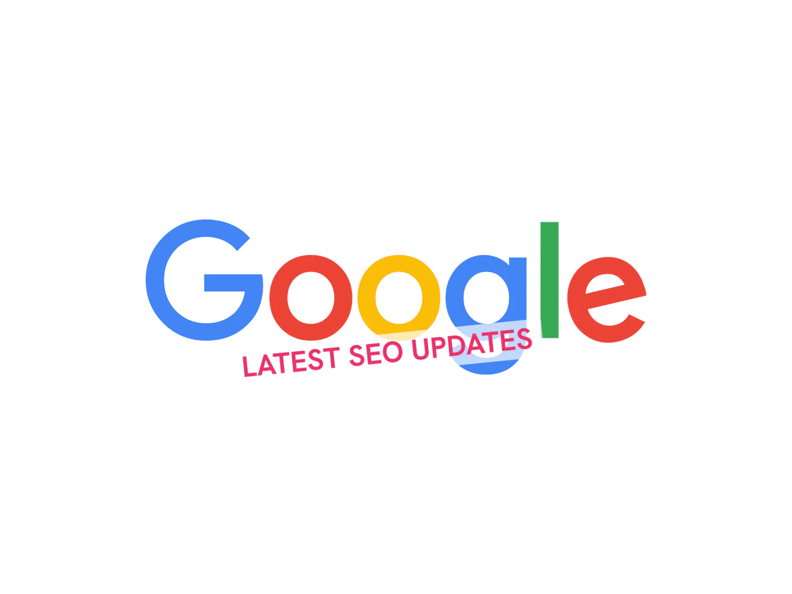 Google's Latest SEO Updates: Essential Insights